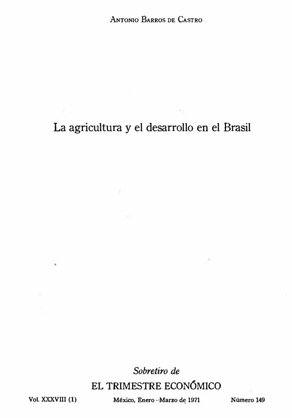 La agricultura y el desarrollo en el Brasil – Antonio Barros de Castro