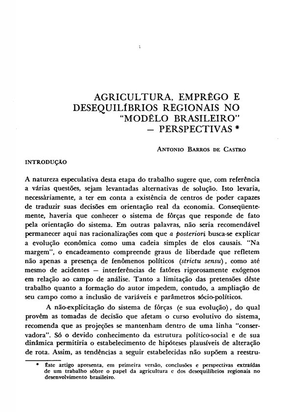 Agricultura, Emprego e Desequilíbrios Regionais no “modelo brasileiro” - perspectivas – Antonio Barros de Castro