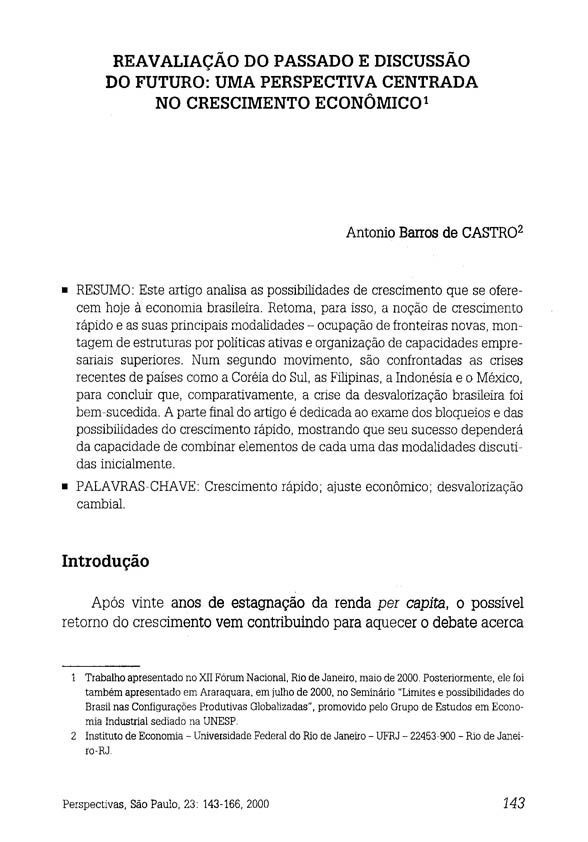 Reavaliação do passado e discussão do futuro: uma perspectiva centrada no crescimento econômico – Antonio Barros de Castro