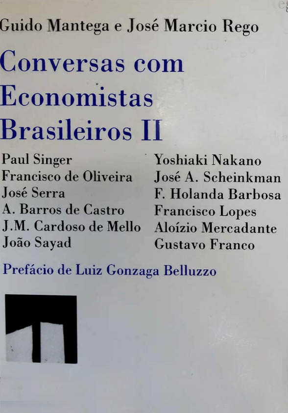 Antonio Barros de Castro. Conversas com Economistas Brasileiros