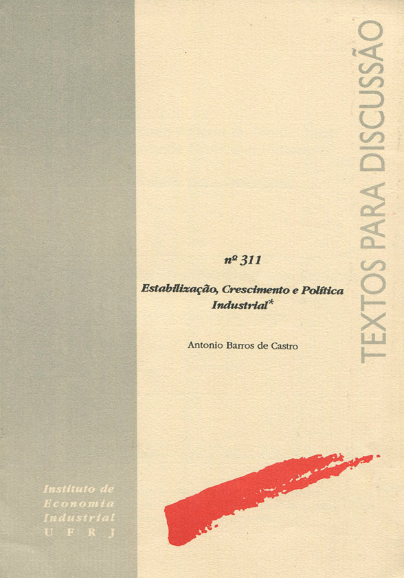 Estabilização, Crescimento e Política Industrial